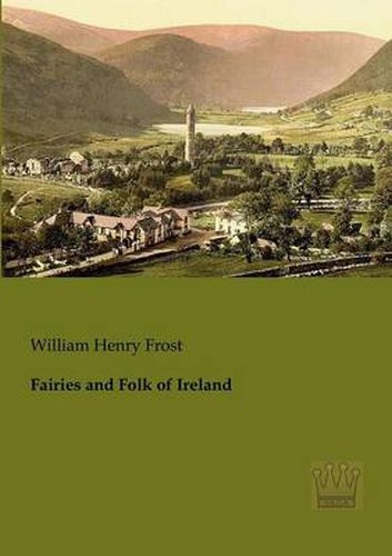 Cover image for Fairies and Folk of Ireland