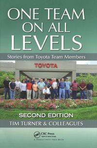 Cover image for One Team on All Levels: Stories from Toyota Team Members, Second Edition