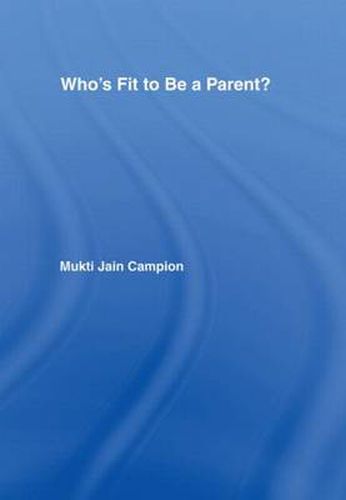 Cover image for Who's Fit to be a Parent?