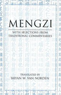 Cover image for Mengzi: With Selections from Traditional Commentaries