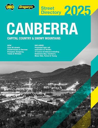 Canberra Capital Country & Snowy Mountains Street Directory 2025 29th ed