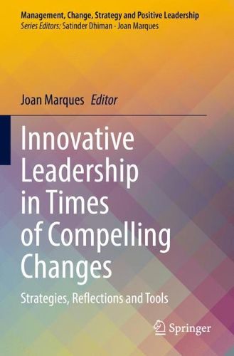 Cover image for Innovative Leadership in Times of Compelling Changes