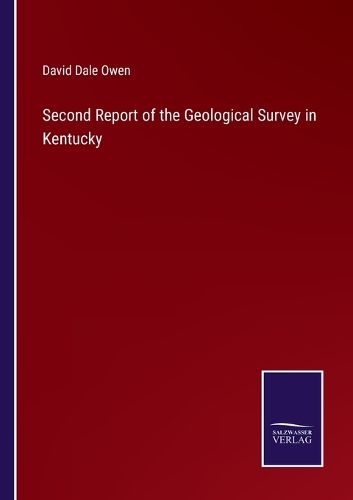 Second Report of the Geological Survey in Kentucky