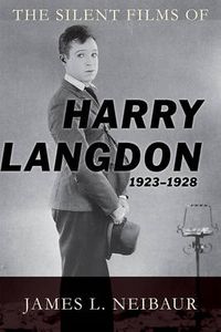 Cover image for The Silent Films of Harry Langdon (1923-1928)