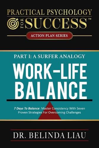 Cover image for Practical Psychology For Success Work-Life Balance Part I A Surfer Analogy