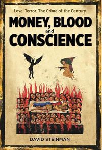 Cover image for Money, Blood & Conscience: A Novel of Ethiopia's Democracy Revolution