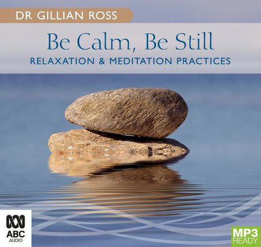 Cover image for Be Calm, Be Still