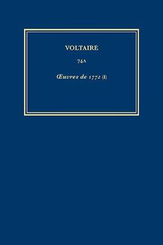 Cover image for Complete Works of Voltaire 74A: Oeuvres de 1772 (I)