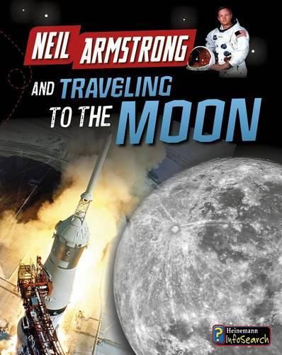 Neil Armstrong and Traveling to the Moon