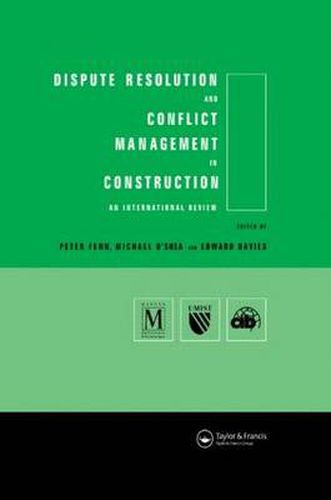 Cover image for Dispute Resolution and Conflict Management in Construction: An International Perspective