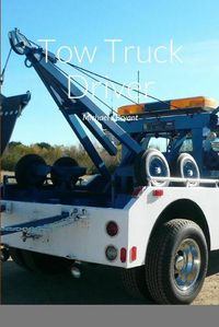 Cover image for Tow Truck Driver