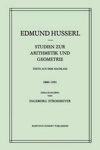 Cover image for Studien zur Arithmetik und Geometrie: Texte Aus Dem Nachlass (1886-1901)