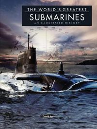 Cover image for Submarines: An Illustrated History