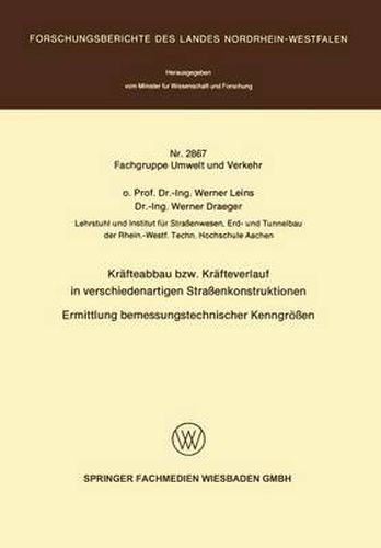 Cover image for Krafteabbau Bzw. Krafteverlauf in Verschiedenartigen Strassenkonstruktionen: Ermittlung Bemessungstechnischer Kenngroessen