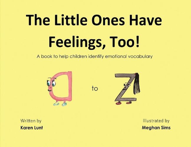 Cover image for The Little Ones Have Feelings, Too!