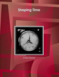 Cover image for Shaping Time