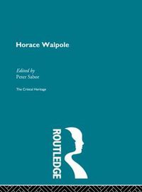 Cover image for Horace Walpole: The Critical Heritage
