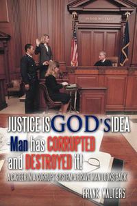 Cover image for Justice Is God's Idea