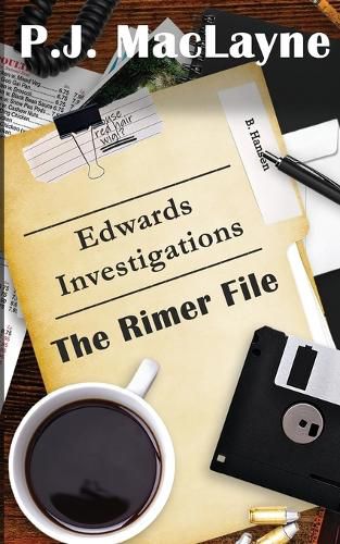 Cover image for Edwards Investigations - The Rimer File