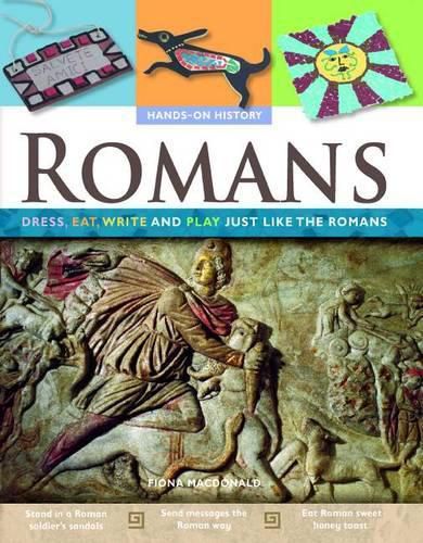 Romans: Dress, Eat, Write and Play Just Like the Romans