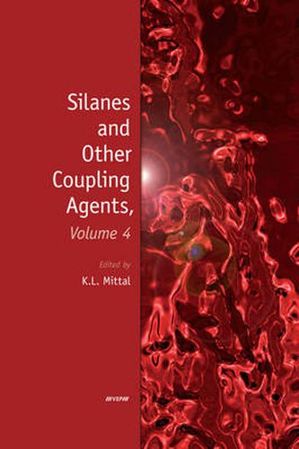 Cover image for Silanes and Other Coupling Agents, Volume 4