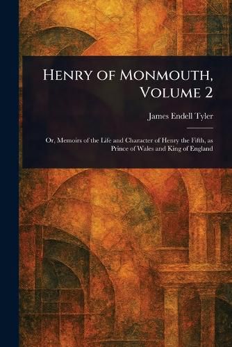 Cover image for Henry of Monmouth, Volume 2
