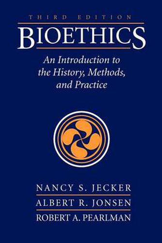 Cover image for Bioethics: An Introduction to the History, Methods, and Practice