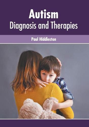 Cover image for Autism: Diagnosis and Therapies