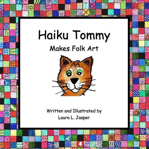 Cover image for Haiku Tommy Makes Folk Art