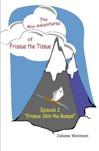 Cover image for Frissue Skis the Bumps!