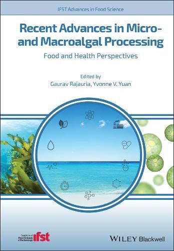 Cover image for Recent Advances in Micro- and Macroalgal Processing: Food and Health Perspectives