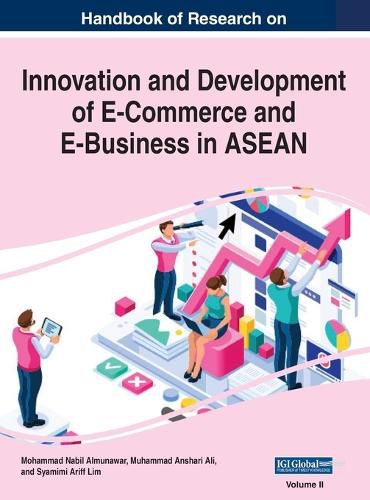 Cover image for Handbook of Research on Innovation and Development of E-Commerce and E-Business in ASEAN, VOL 2