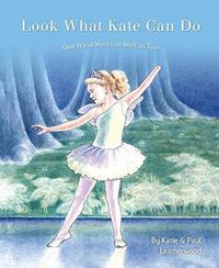 Cover image for Look What Kate Can Do: One Hand Works as Well as Two