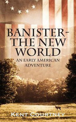 Cover image for Banister - The New World: An Early American Adventure