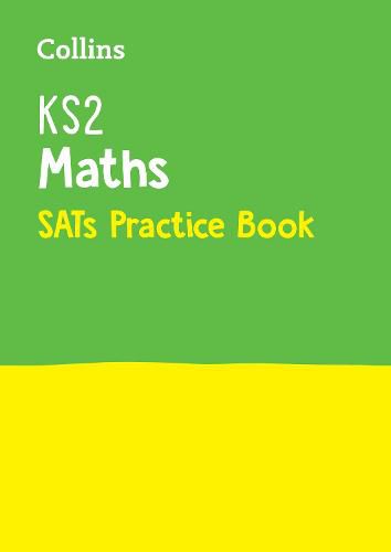 KS2 Maths SATs Practice Workbook: For the 2023 Tests