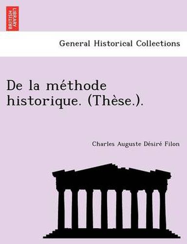 Cover image for De la me thode historique. (The se.).