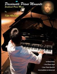 Cover image for Passionate Piano Moments: Emotional Piano Music