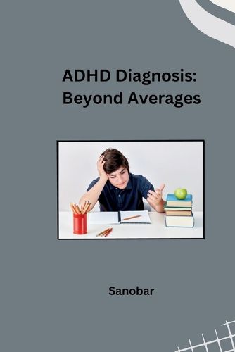 Cover image for ADHD Diagnosis