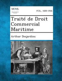 Cover image for Traite de Droit Commercial Maritime