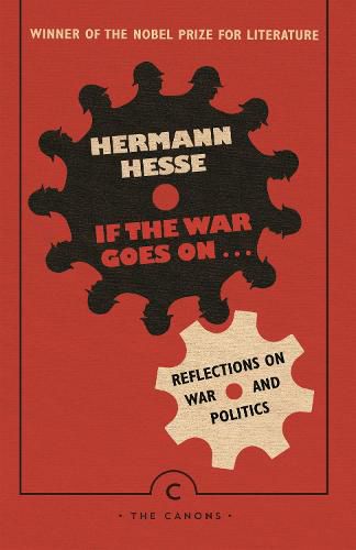 Cover image for If the War Goes On . . .: Reflections on War and Politics