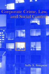 Cover image for Corporate Crime, Law, and Social Control