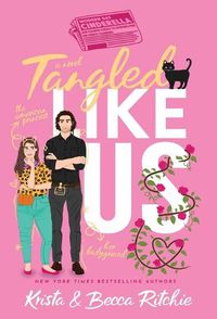 Cover image for Tangled Like Us (Special Edition Hardcover)