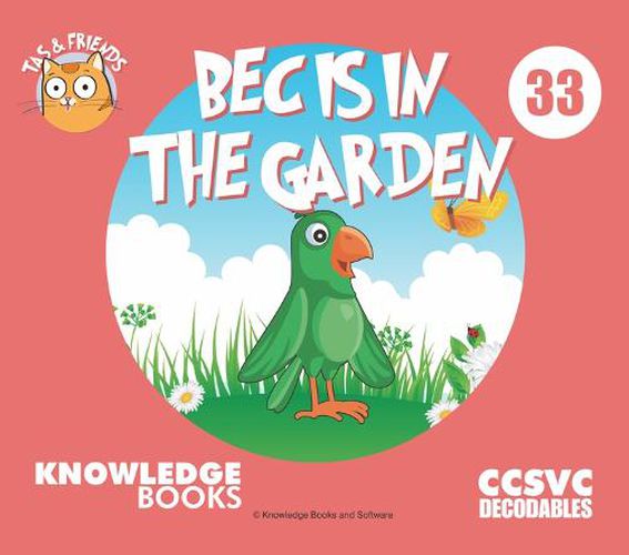 Bec Is in the Garden: Book 33