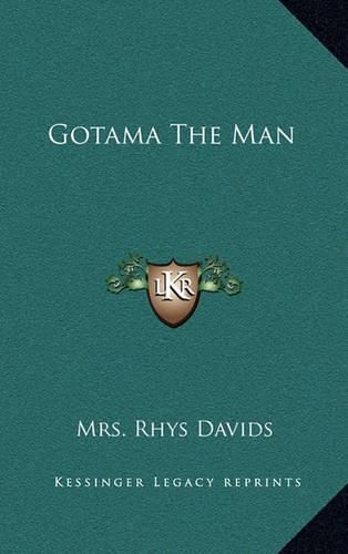 Cover image for Gotama the Man