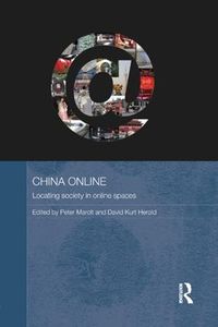 Cover image for China Online: Locating Society in Online Spaces