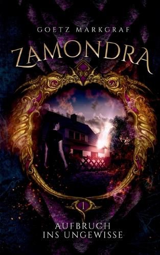 Cover image for Zamondra: Aufbruch ins Ungewisse