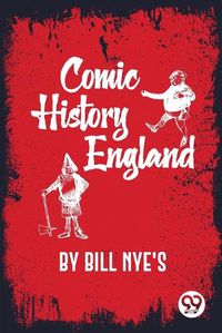 Cover image for Comic History of England