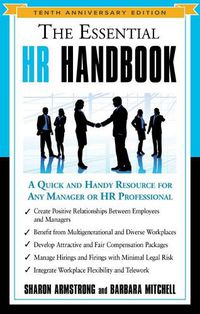 Cover image for The Essential HR Handbook - Tenth Anniversary Edition: A Quick and Handy Resource for Any Manager or HR Professional