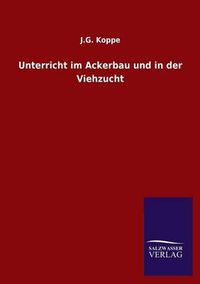 Cover image for Unterricht im Ackerbau und in der Viehzucht