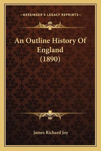 An Outline History of England (1890)